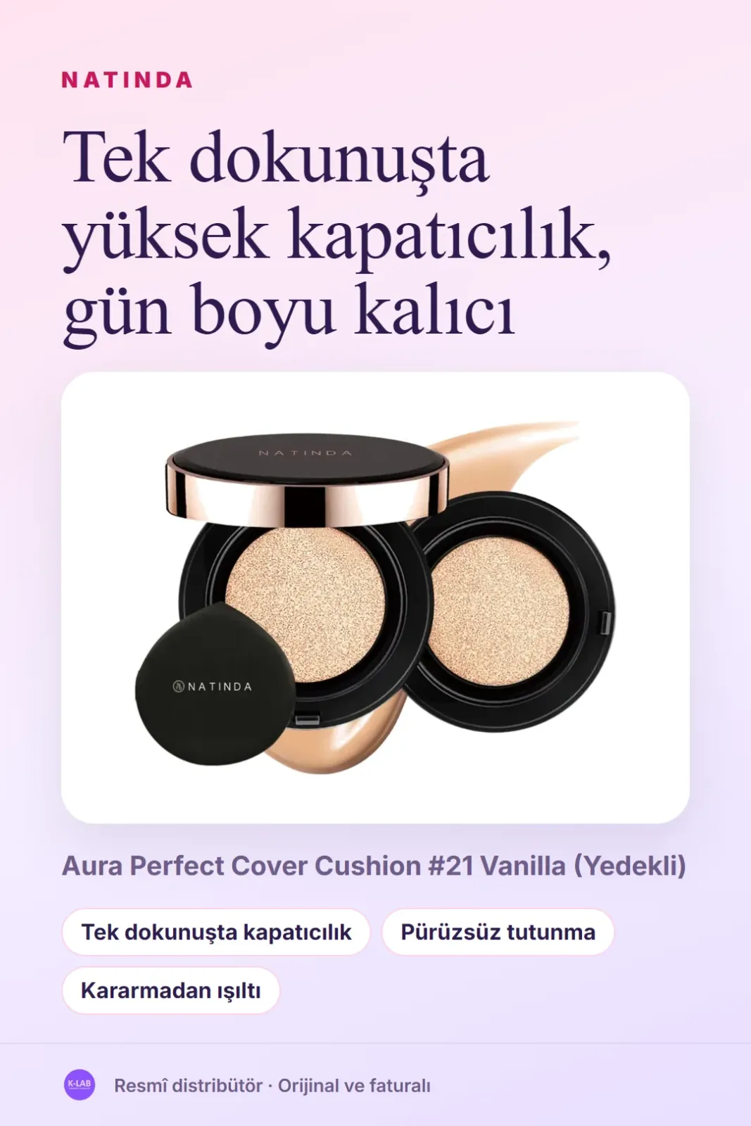 Tek dokunuşta yüksek kapatıcılık, gün boyu kalıcı – 1